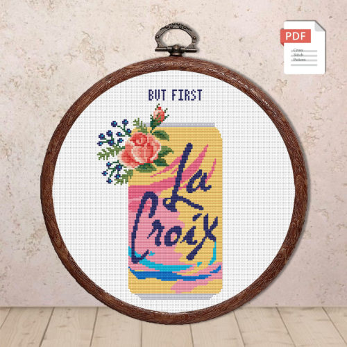 But First La Croix Cross Stitch Pattern #kt014