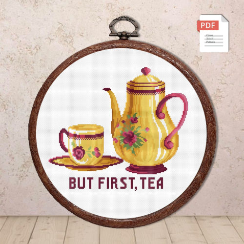 But First Tea Cross Stitch Pattern #kt.039